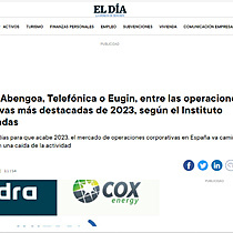 ITP Aero, Abengoa, Telefnica o Eugin, entre las operaciones corporativas ms destacadas de 2023, segn el Instituto Coordenadas